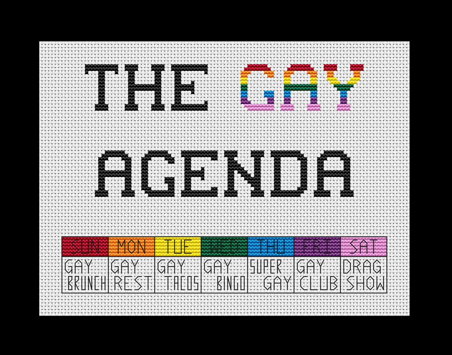 Gay Agenda Cross-stitch, Made-To-Order