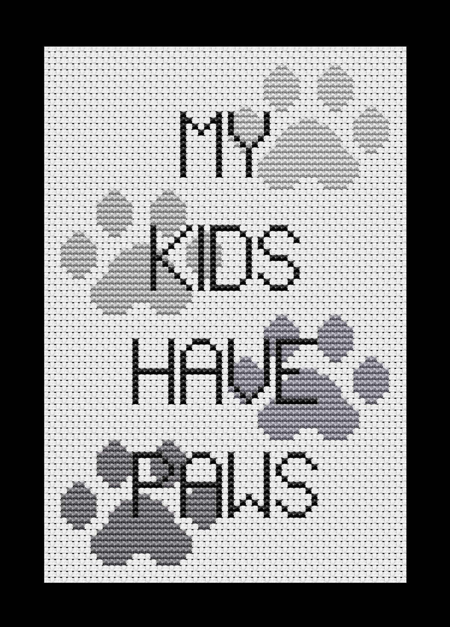 My Kids Have Paws Cross-stitch, Made-to-Order