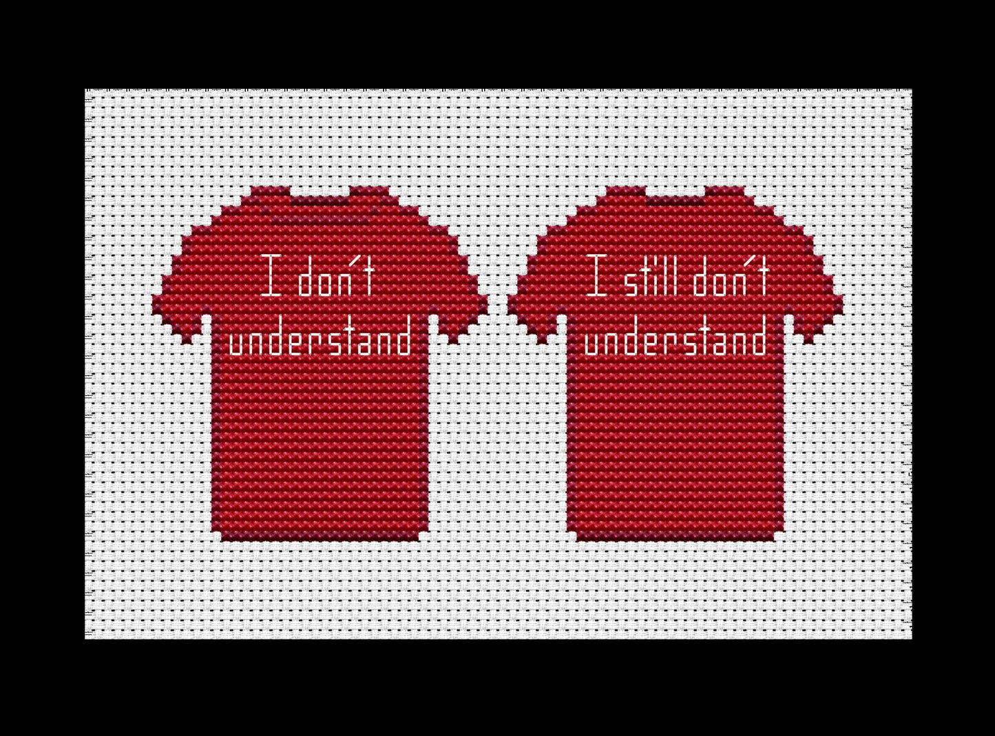 Sherlock Holmes "I Don't Understand" T-shirt Cross-stitch, Made-to-Order